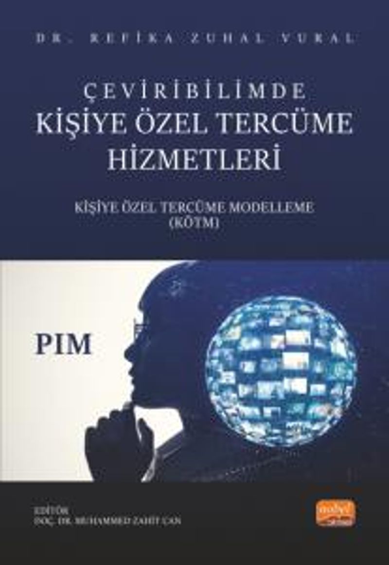 Çeviribilimde Kişiye Özel Tercüme Hizmetleri Kişiye Özel Tercüme Modelleme (KÖTM) kitap kapağı