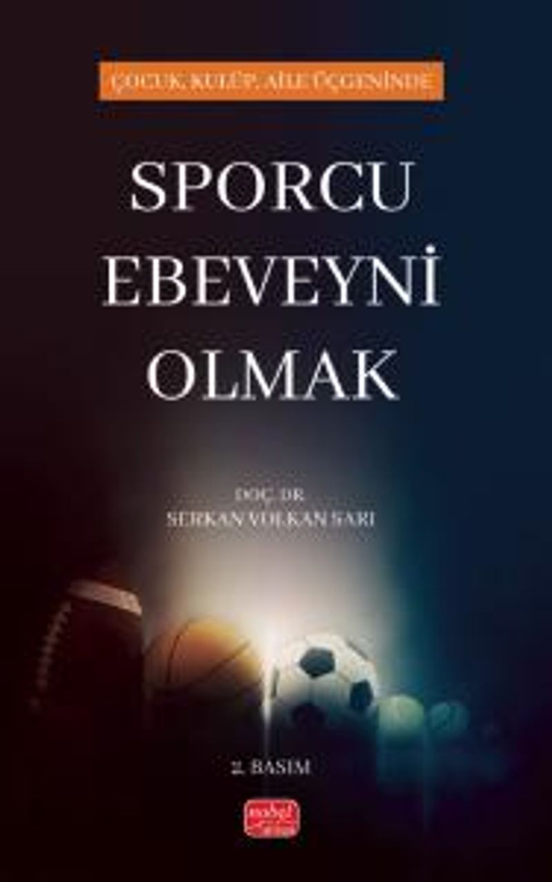 Çocuk, Kulüp, Aile Üçgeninde Sporcu Ebeveyni Olmak kitap kapağı