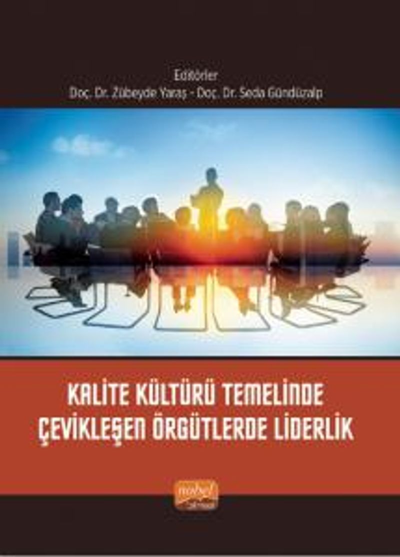Kalite Kültürü Temelinde Çevikleşen Örgütlerde Liderlik kitap kapağı
