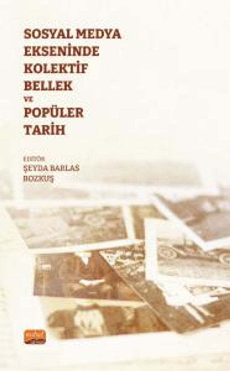 Sosyal Medya Ekseninde Kolektif Bellek ve Popüler Tarih kitap kapağı