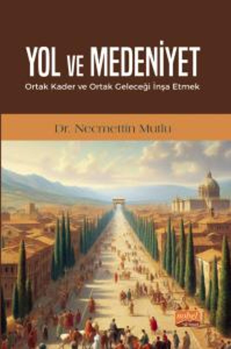 Ortak Kader ve Ortak Geleceği İnşa Etmek kitap kapağı