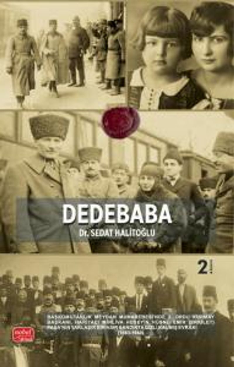 Dedebaba Başkomutanlık Meydan Muharebesi'nde 2. Ordu Kurmay Başkanı, Haritacı Mirliva Hüseyin Hüsnü Emir (Erkilet) Paşa'nın Yaklaşık Bir Asır Sandıkta Gizli Kalmış Evrakı kitap kapağı
