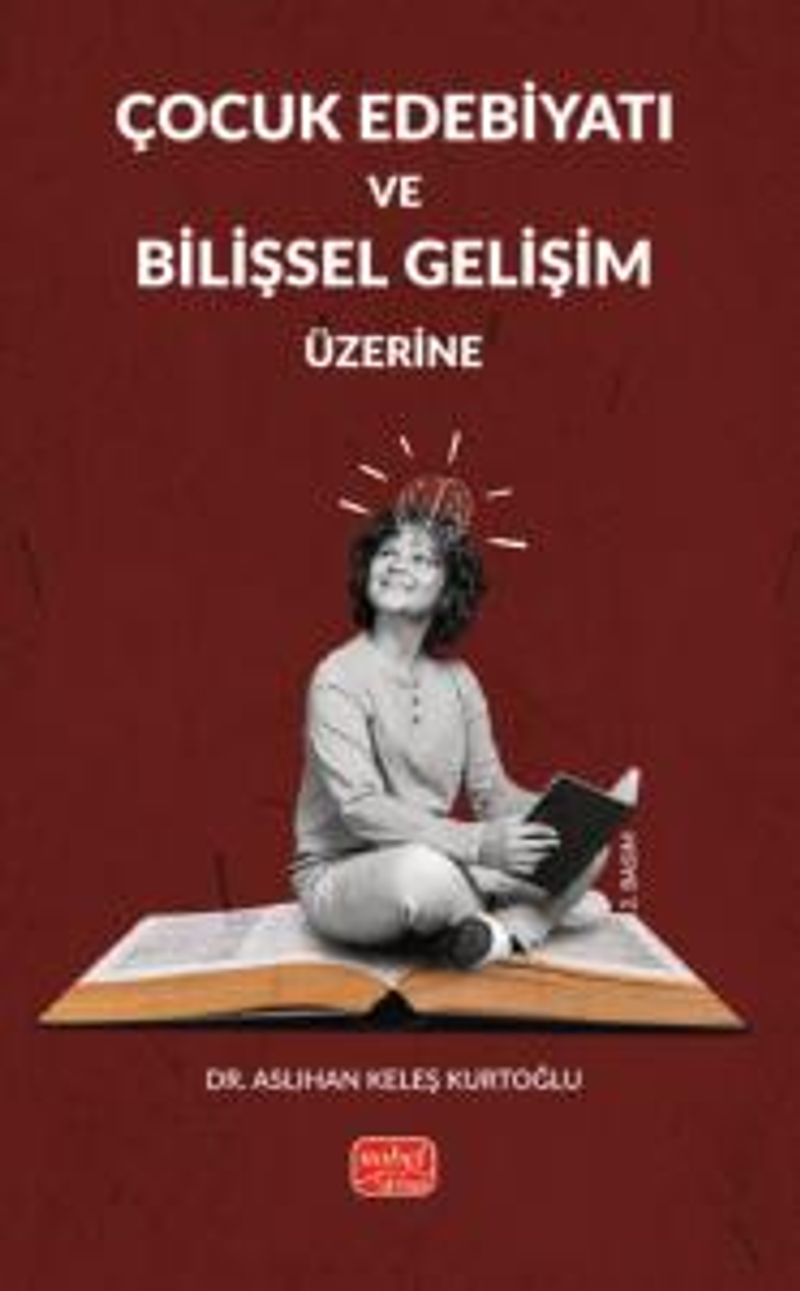 Çocuk Edebiyatı ve Bilişsel Gelişim Üzerine kitap kapağı