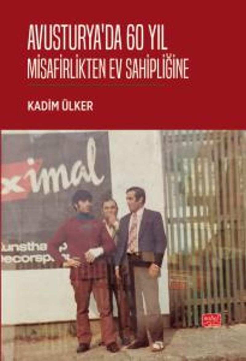 Avusturya'da 60 Yıl - Misafirlikten Ev Sahipliğine kitap kapağı