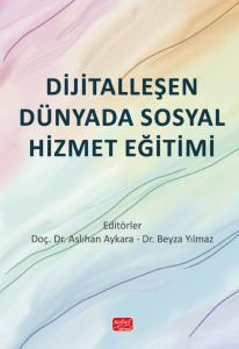 Dijitalleşen Dünyada Sosyal Hizmet Eğitimi kitap kapağı