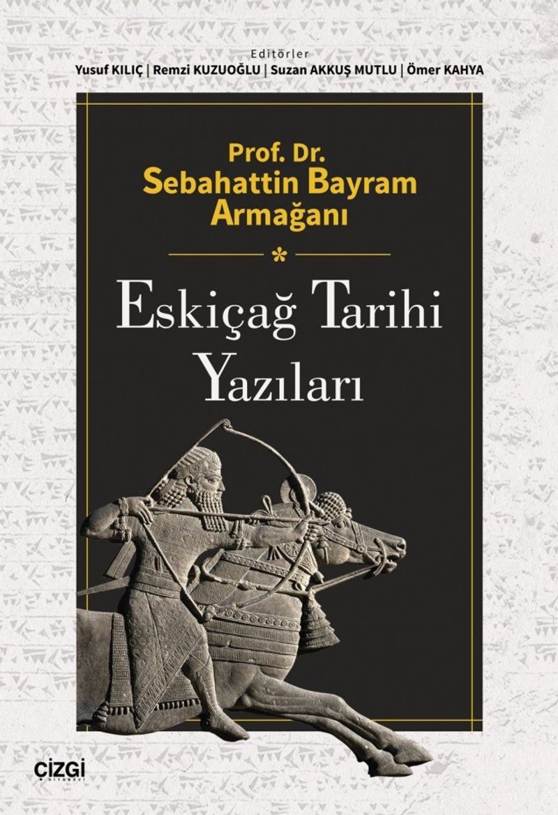 Prof. Dr. Sebahattin Bayram Armağanı Eskiçağ Tarihi Yazıları kitap kapağı