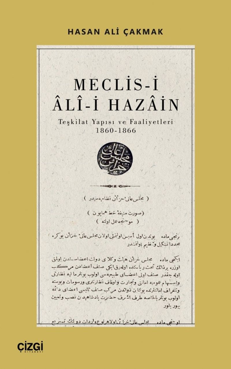 Meclis-i Ali-i Hazain (Teşkilat Yapısı ve Faaliyetleri 1860-1866) kitap kapağı