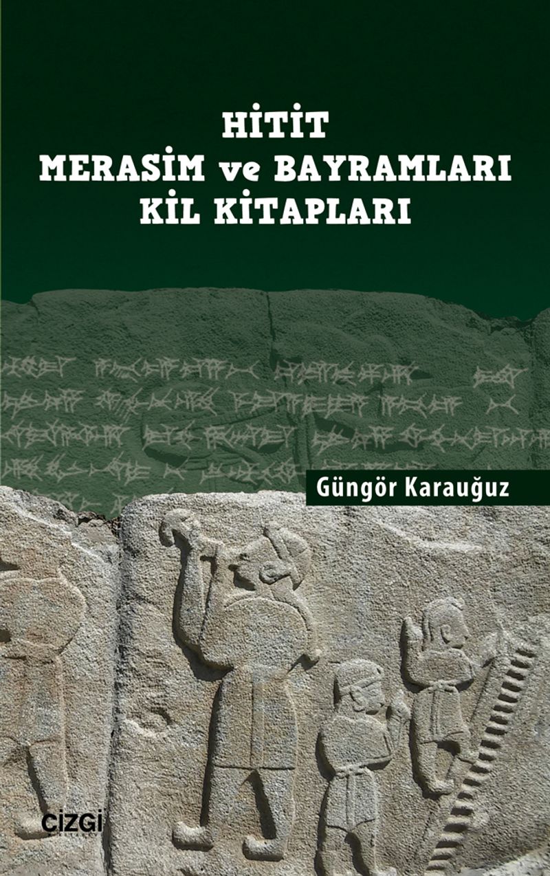 Hitit Merasim ve Bayramları Kil Kitapları kitap kapağı