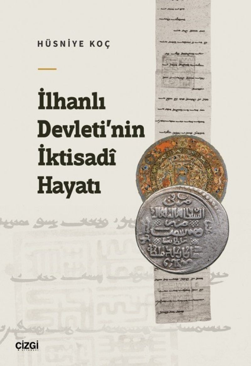İlhanlı Devleti'nin İktisadi Hayatı kitap kapağı