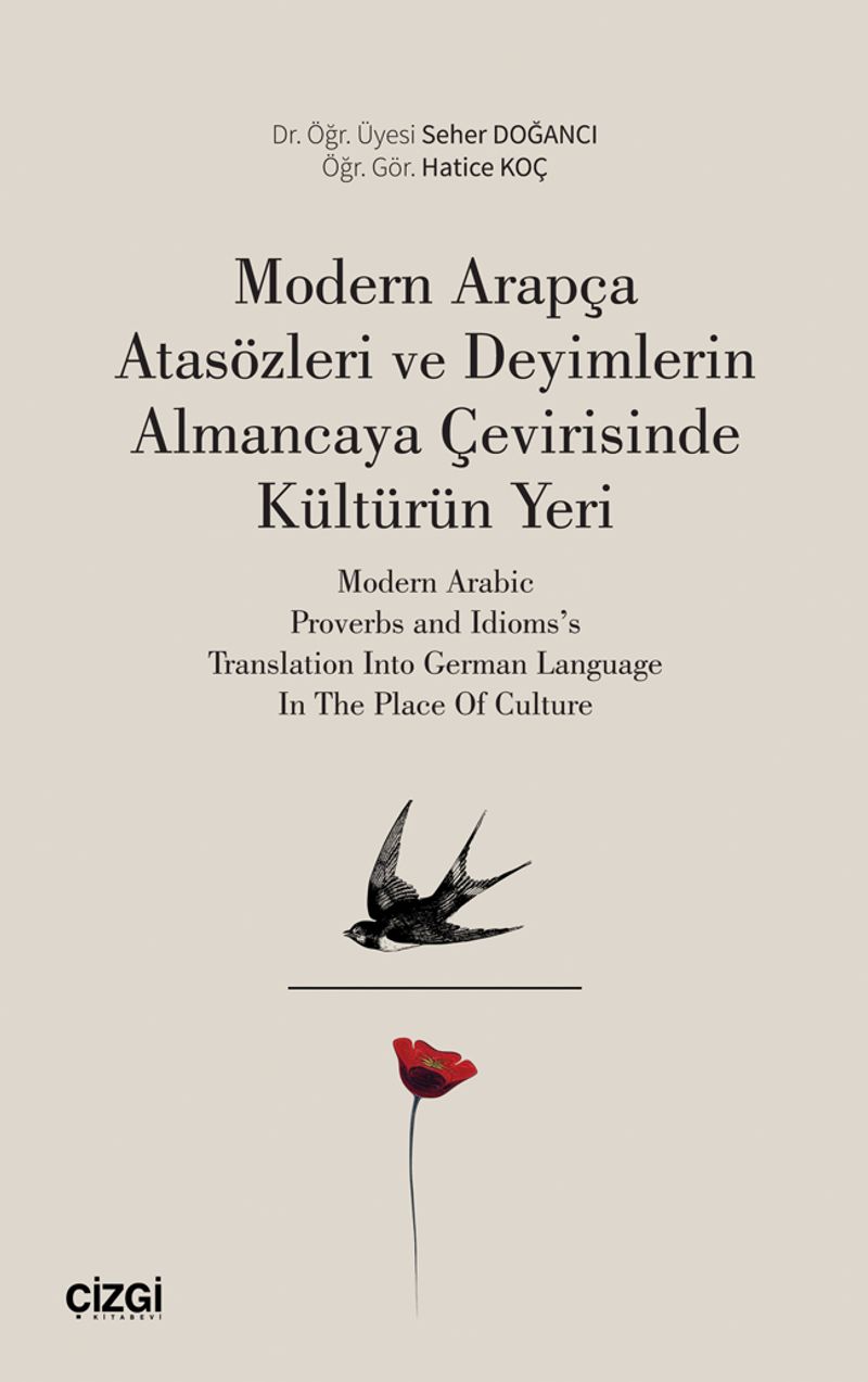 Modern Arapça Atasözleri ve Deyimlerin Almancaya Çevirisinde Kültürün Yeri kitap kapağı