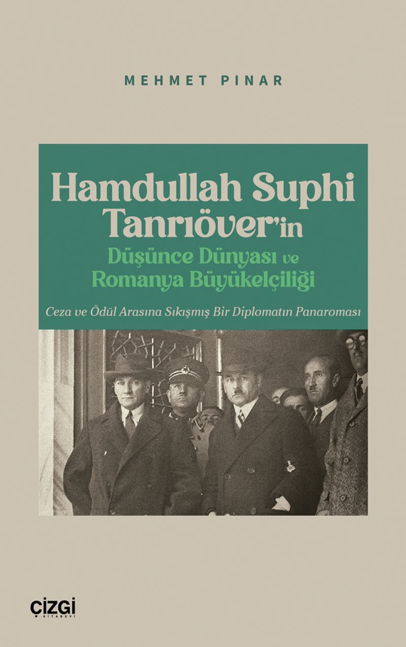 Hamdullah Suphi Tanrıöver'in Düşünce Dünyası ve Romanya Büyükelçiliği kitap kapağı