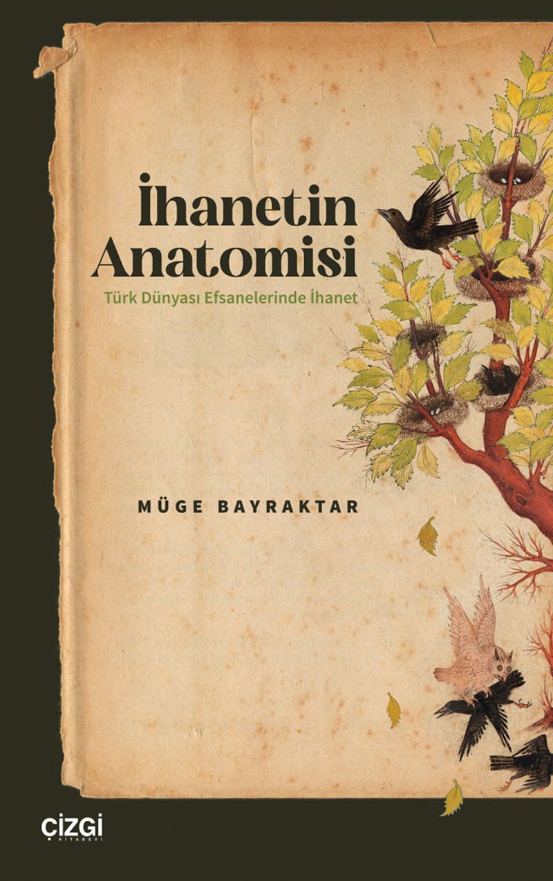 İhanetin Anatomisi / Türk Dünyası Efsanelerinde İhanet kitap kapağı