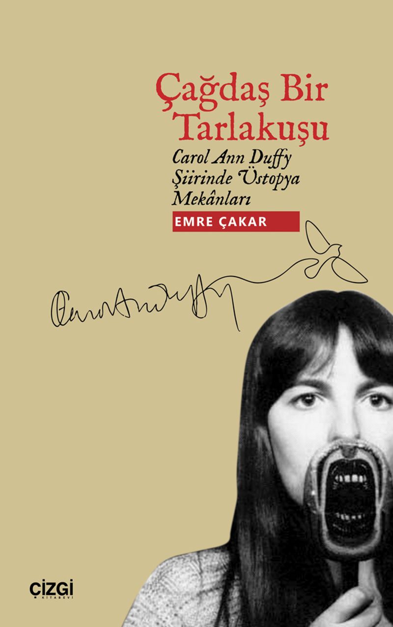 Çağdaş Bir Tarlakuşu Carol Ann Duffy Şiirinde Üstopya Mekanları kitap kapağı