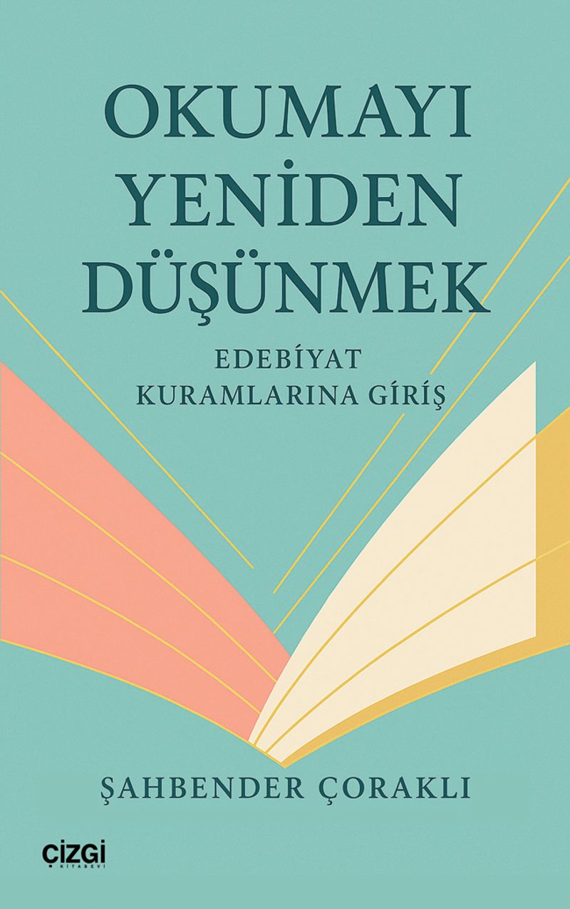 Okumayı Yeniden Düşünmek Edebiyat Kuramlarına Giriş kitap kapağı