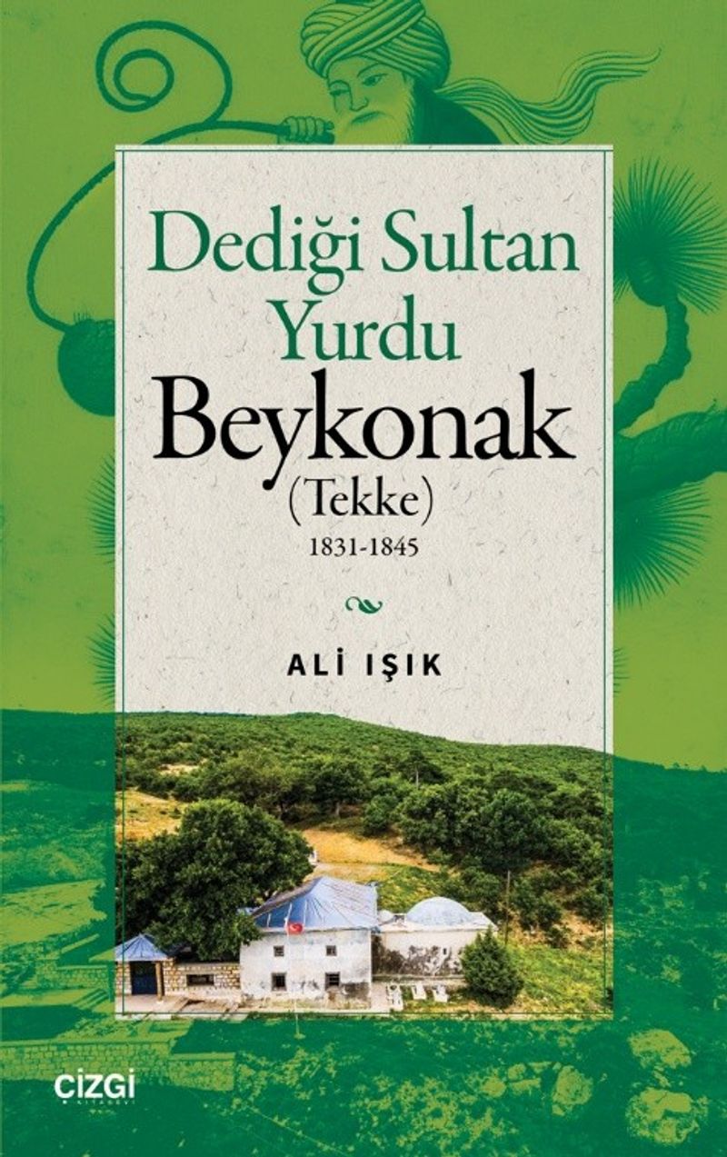 Dediği Sultan Yurdu Beykonak (Tekke) 1831-1845 kitap kapağı