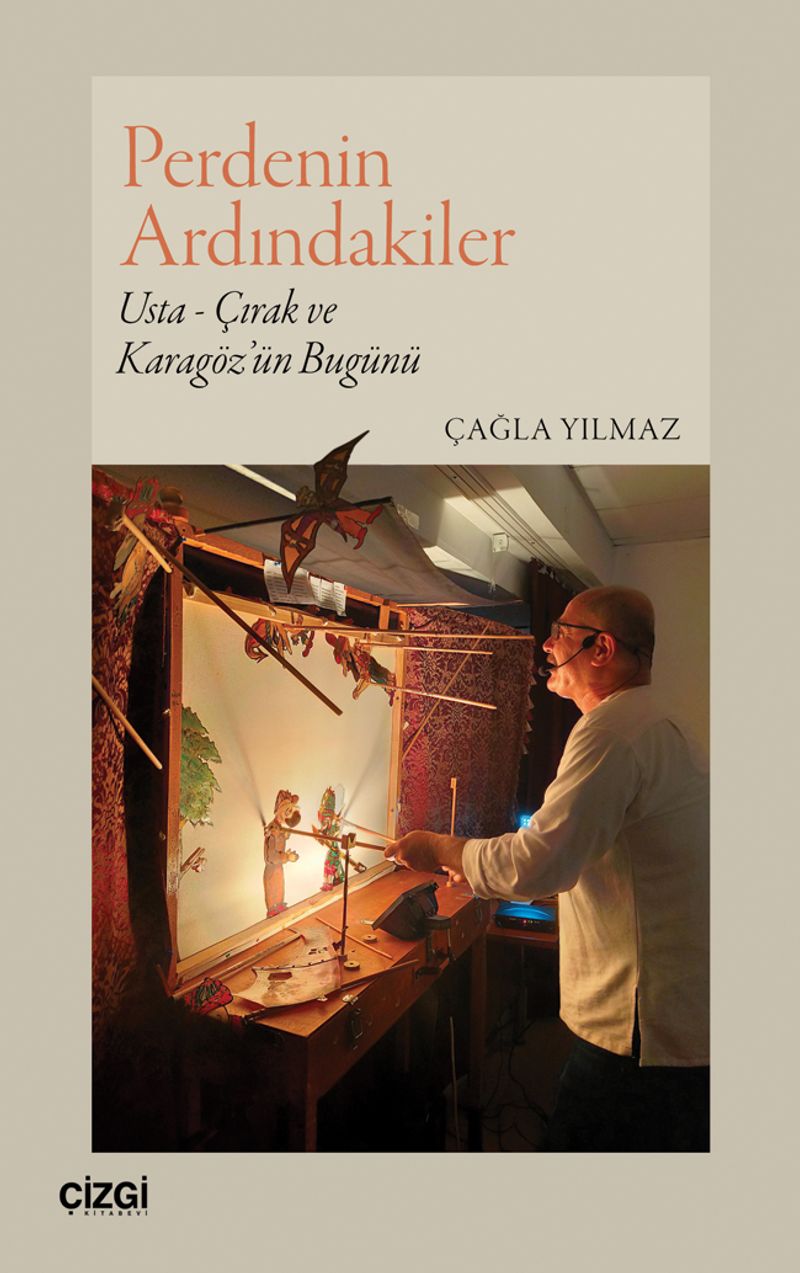 Perdenin Ardındakiler Usta - Çırak ve Karagöz'ün Bugünü kitap kapağı