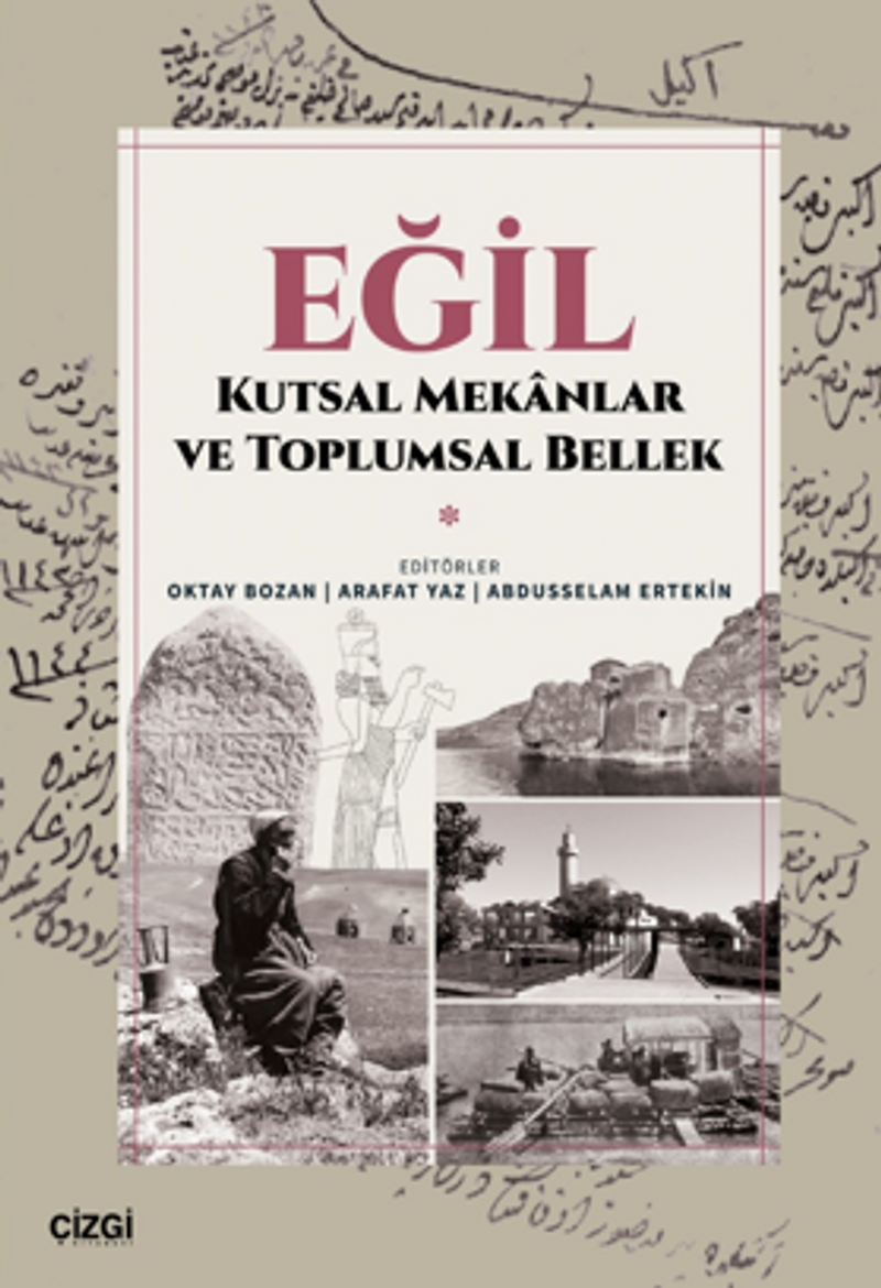 Eğil – Kutsal Mekanlar ve Toplumsal Bellek kitap kapağı