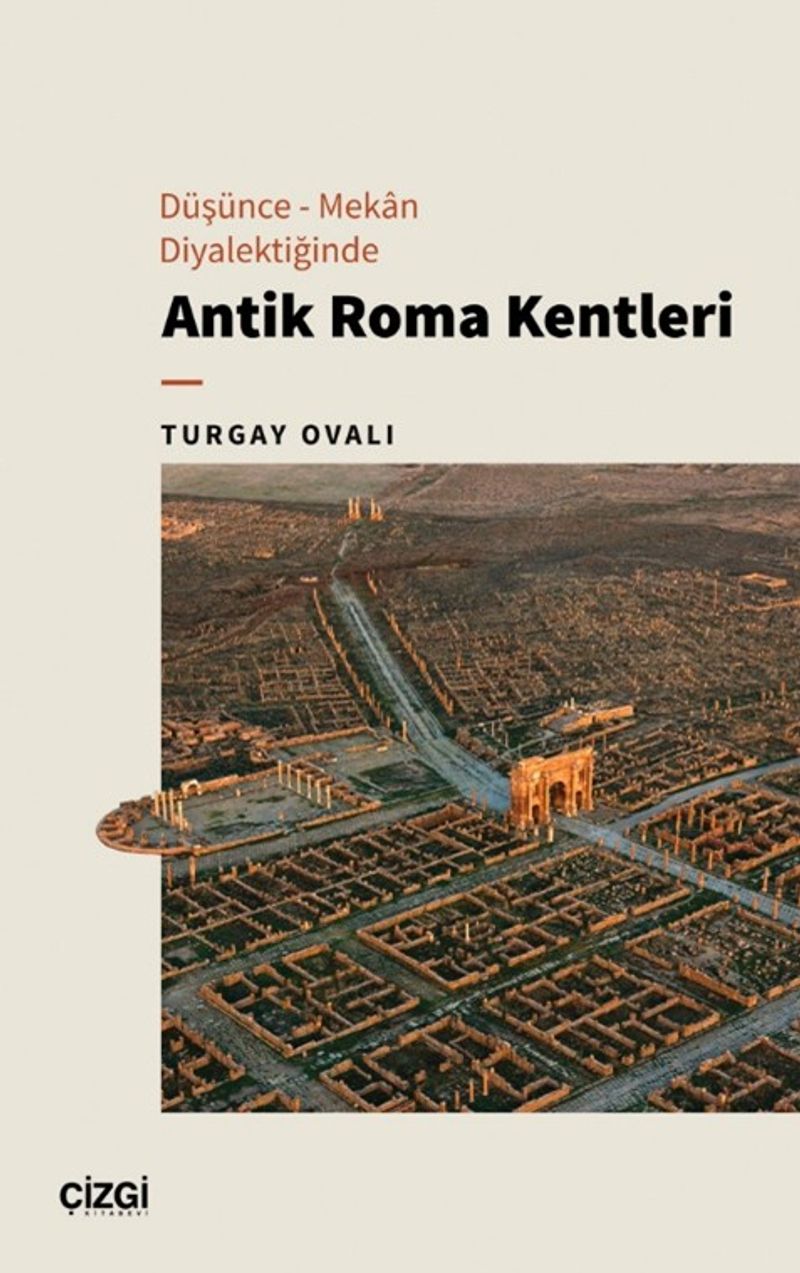 Düşünce - Mekan Diyalektiğinde Antik Roma Kentleri kitap kapağı