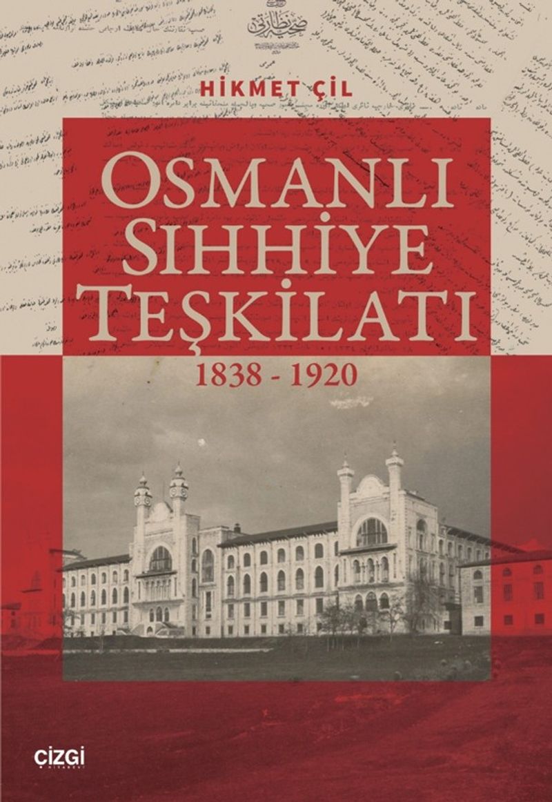Osmanlı Sıhhiye Teşkilatı (1838-1920) kitap kapağı
