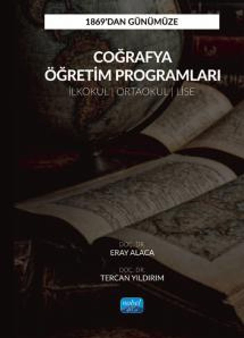 1869'dan Günümüze Coğrafya Öğretim Programları (İlkokul, Ortaokul ve Lise) kitap kapağı