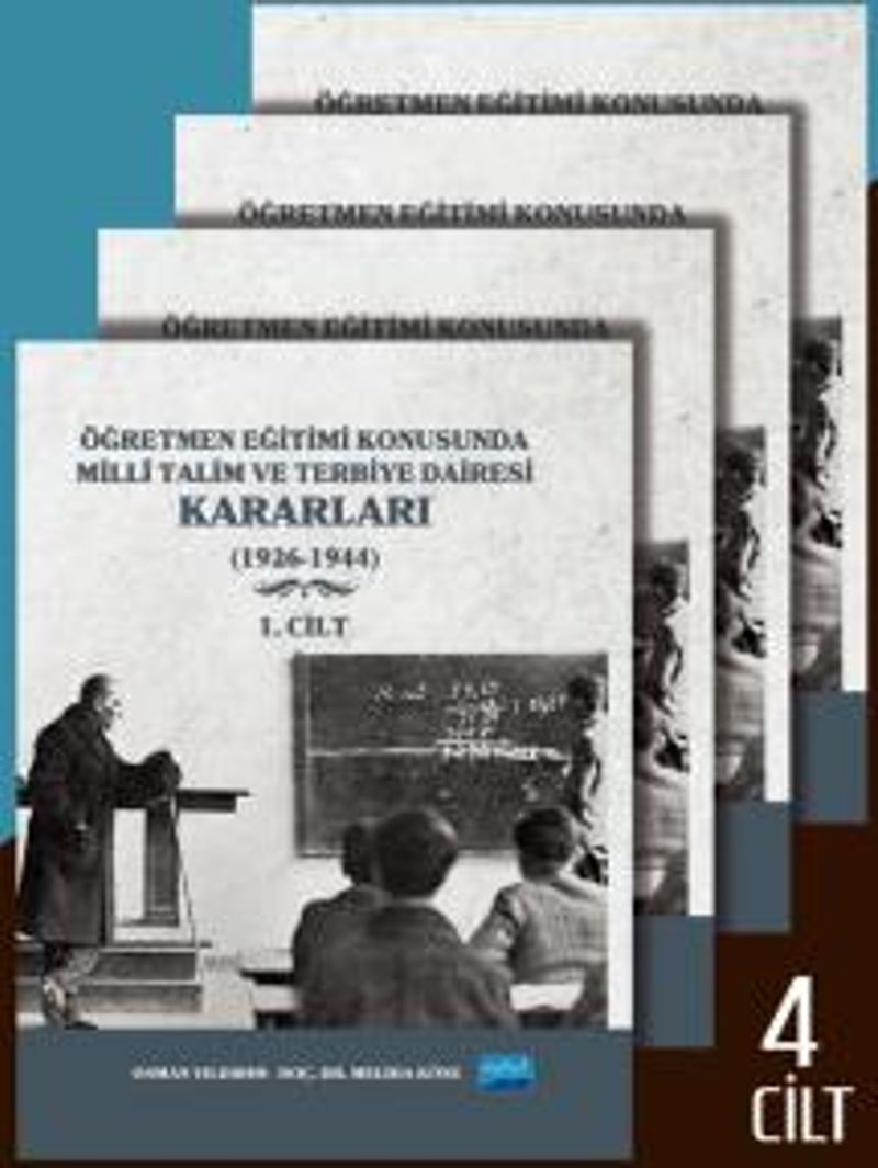 Öğretmen Eğitimi Konusunda Millî Talim ve Terbiye Dairesi Kararları (4 Cilt) kitap kapağı