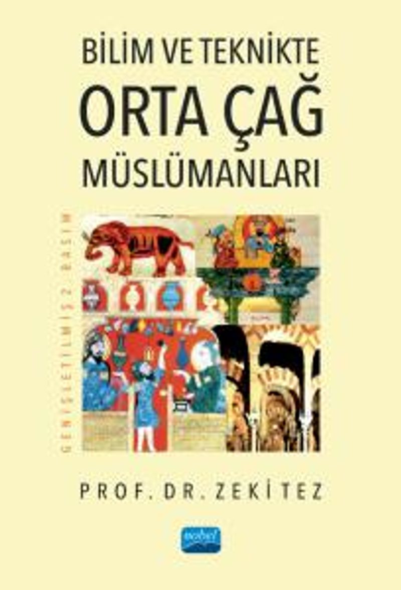 Bilim ve Teknikte Orta Çağ Müslümanları kitap kapağı