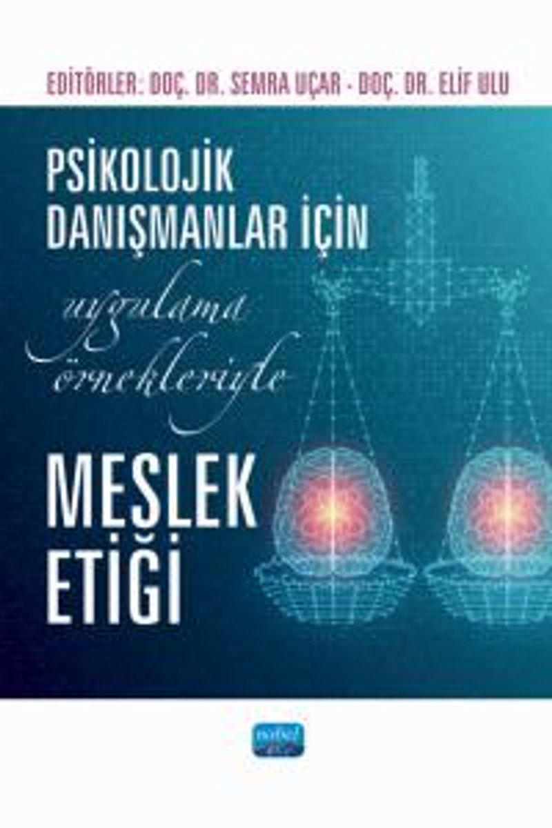 Psikolojik Danışmanlar İçin Uygulama Örnekleriyle Meslek Etiği kitap kapağı
