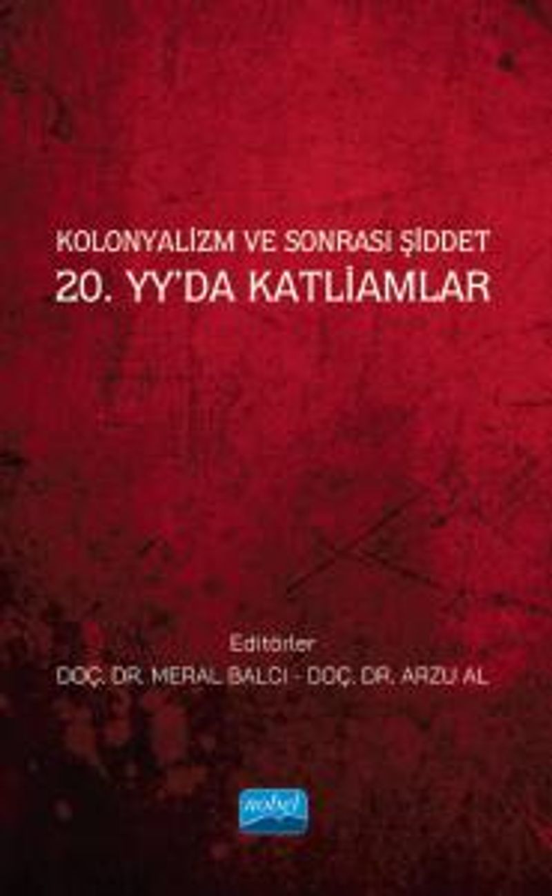 Kolonyalizm ve Sonrası Şiddet 20. Yy'da Katliamlar kitap kapağı
