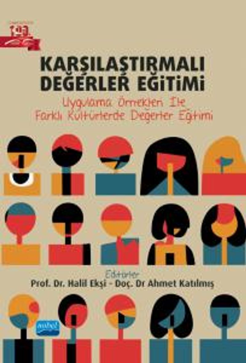Karşılaştırmalı Değerler Eğitimi Uygulama Örnekleri İle Farklı Kültürlerde Değerler Eğitimi kitap kapağı