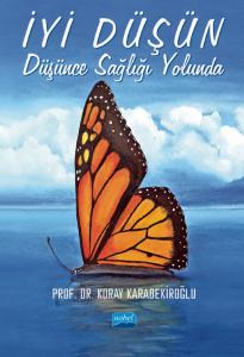 İyi Düşün: Düşünce Sağlığı Yolunda kitap kapağı