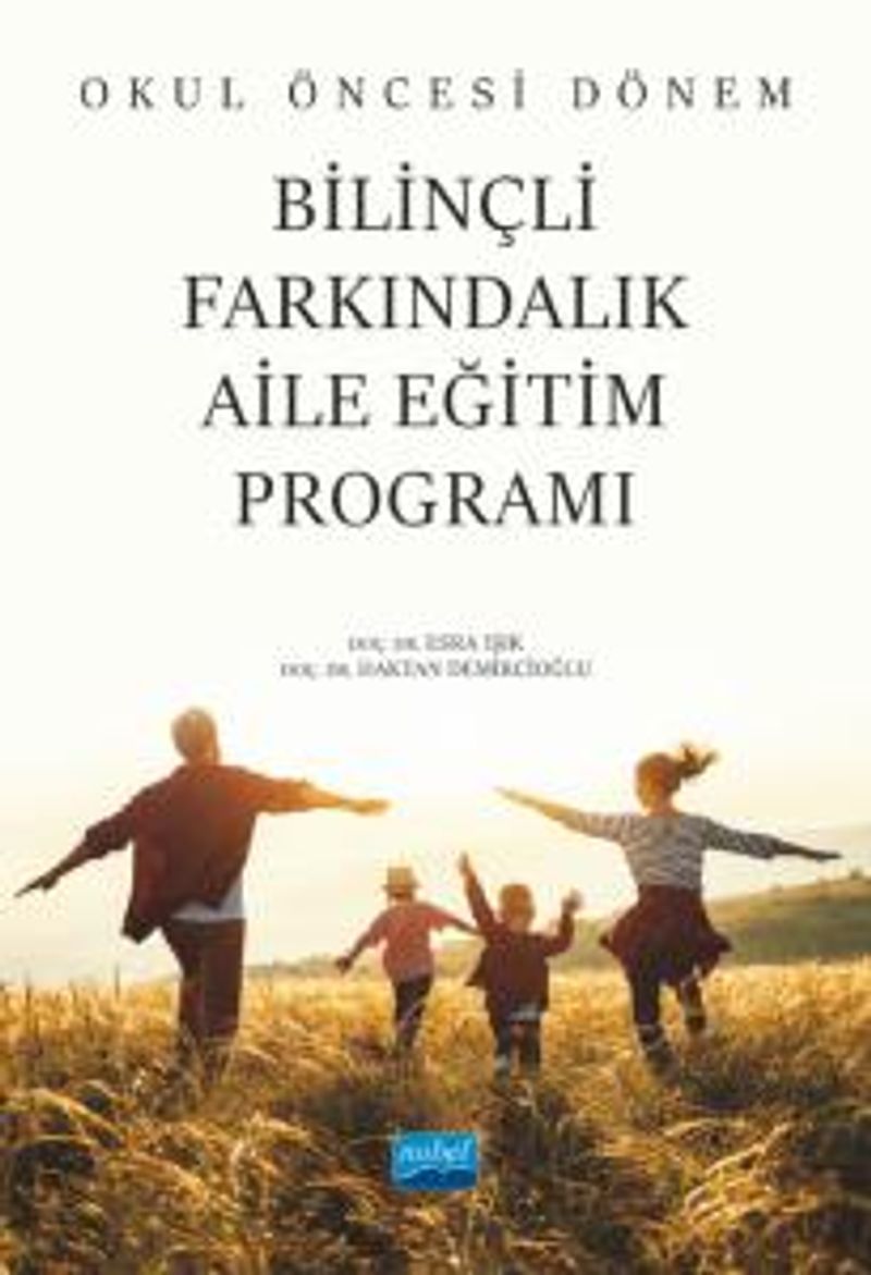 Okul Öncesi Dönem Bilinçli Farkındalık Aile Eğitim Programı kitap kapağı
