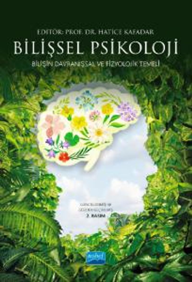 Bilişsel Psikoloji Bilişin Davranışsal ve Fizyolojik Temeli kitap kapağı