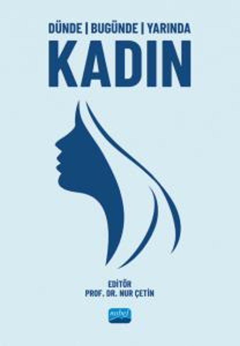 Dünde Bugünde Yarında Kadın kitap kapağı