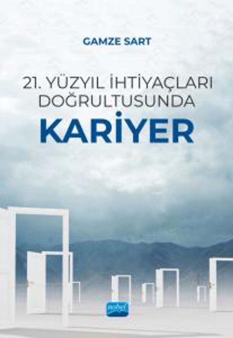 21. Yüzyıl İhtiyaçları Doğrultusunda Kariyer kitap kapağı