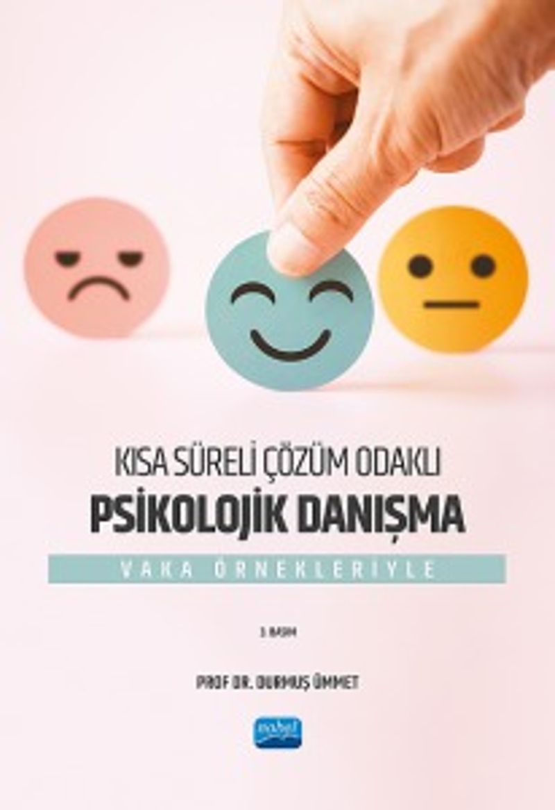 Kısa Süreli Çözüm Odaklı Psikolojik Danışma Vaka Örnekleriyle kitap kapağı