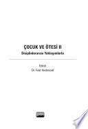 ÇOCUK VE ÖTESİ II - Disiplinlerarası Yaklaşımlarla kitap kapağı