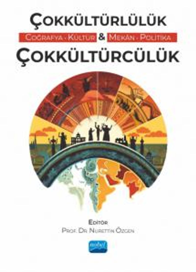 Çokkültürlülük Çokkültürcülük (Coğrafya, Kültür, Mekan, Politika) kitap kapağı