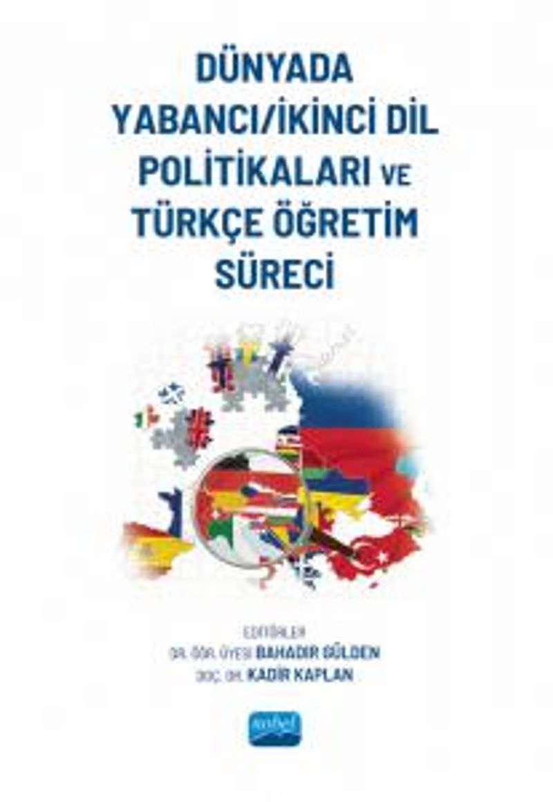 Dünyada Yabancı-İkinci Dil Politikaları ve Türkçe Öğretim Süreci kitap kapağı