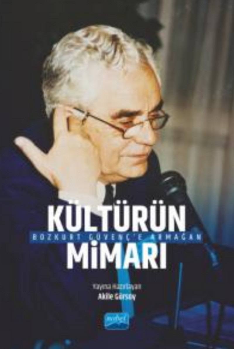 “Kültürün Mimarı” Bozkurt Güvenç'e Armağan kitap kapağı