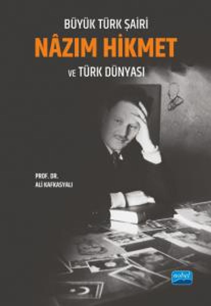 Büyük Türk Şairi Nazım Hikmet ve Türk Dünyası kitap kapağı
