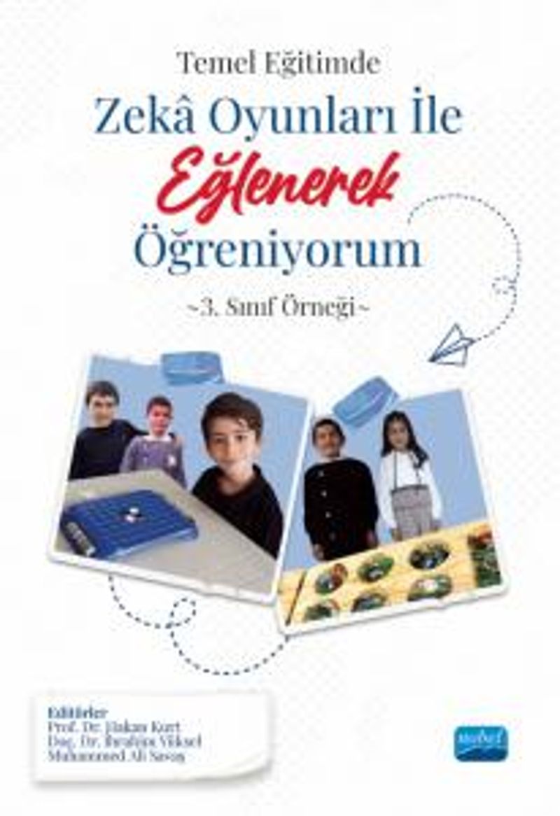 Temel Eğitimde Zeka Oyunları İle Eğlenerek Öğreniyorum 3. Sınıf Örneği kitap kapağı
