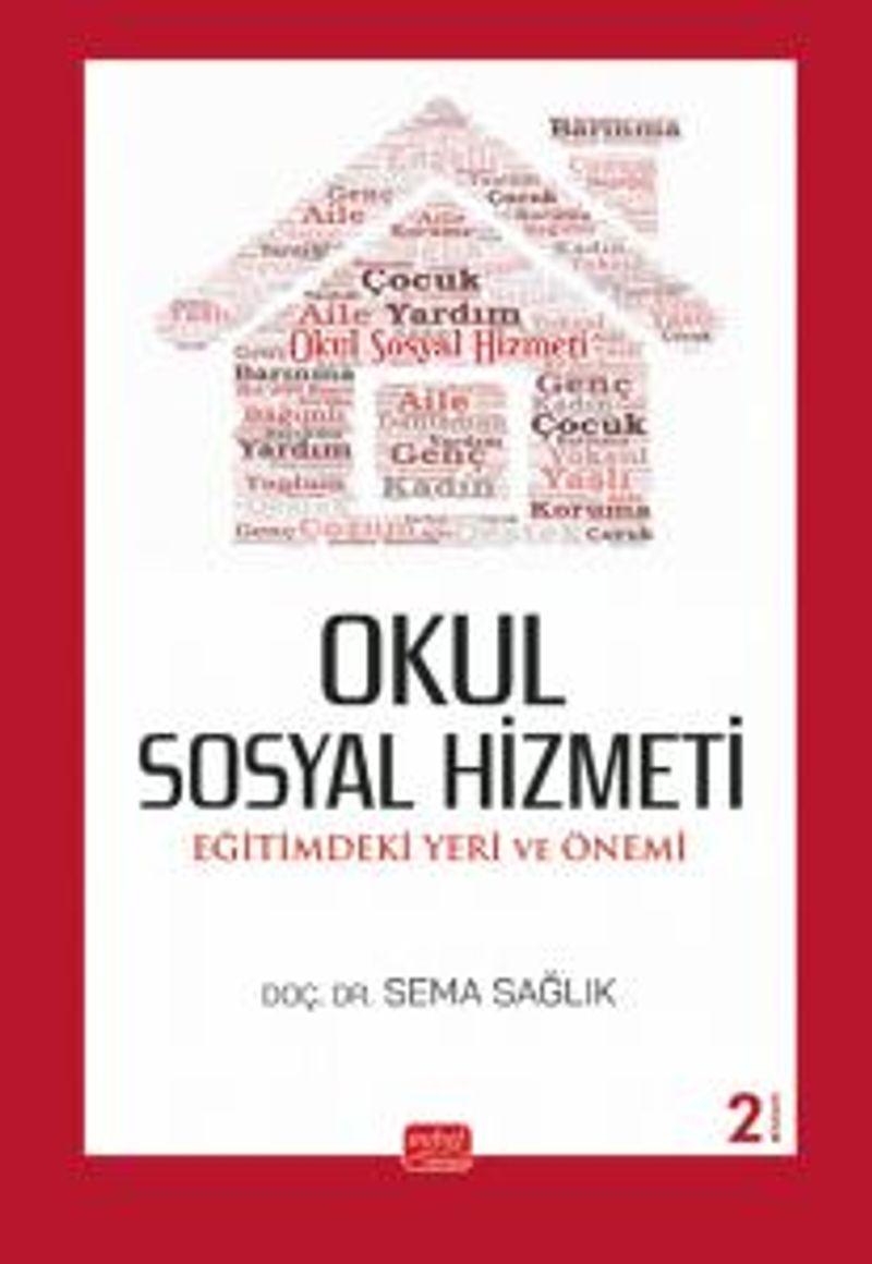 Okul Sosyal Hizmeti : Eğitimdeki Yeri ve Önemi kitap kapağı
