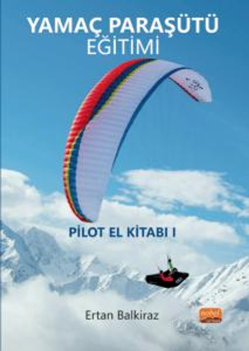 Yamaç Paraşütü Eğitimi / Pilot El Kitabı 1 kitap kapağı