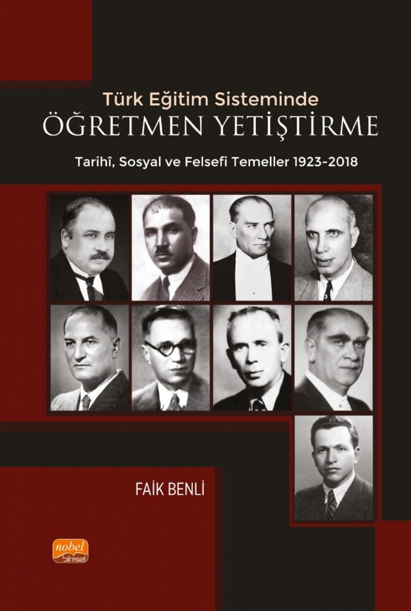 Türk Eğitim Sisteminde Öğretmen Yetiştirmenin Tarihi Sosyal ve Felsefî Temelleri kitap kapağı