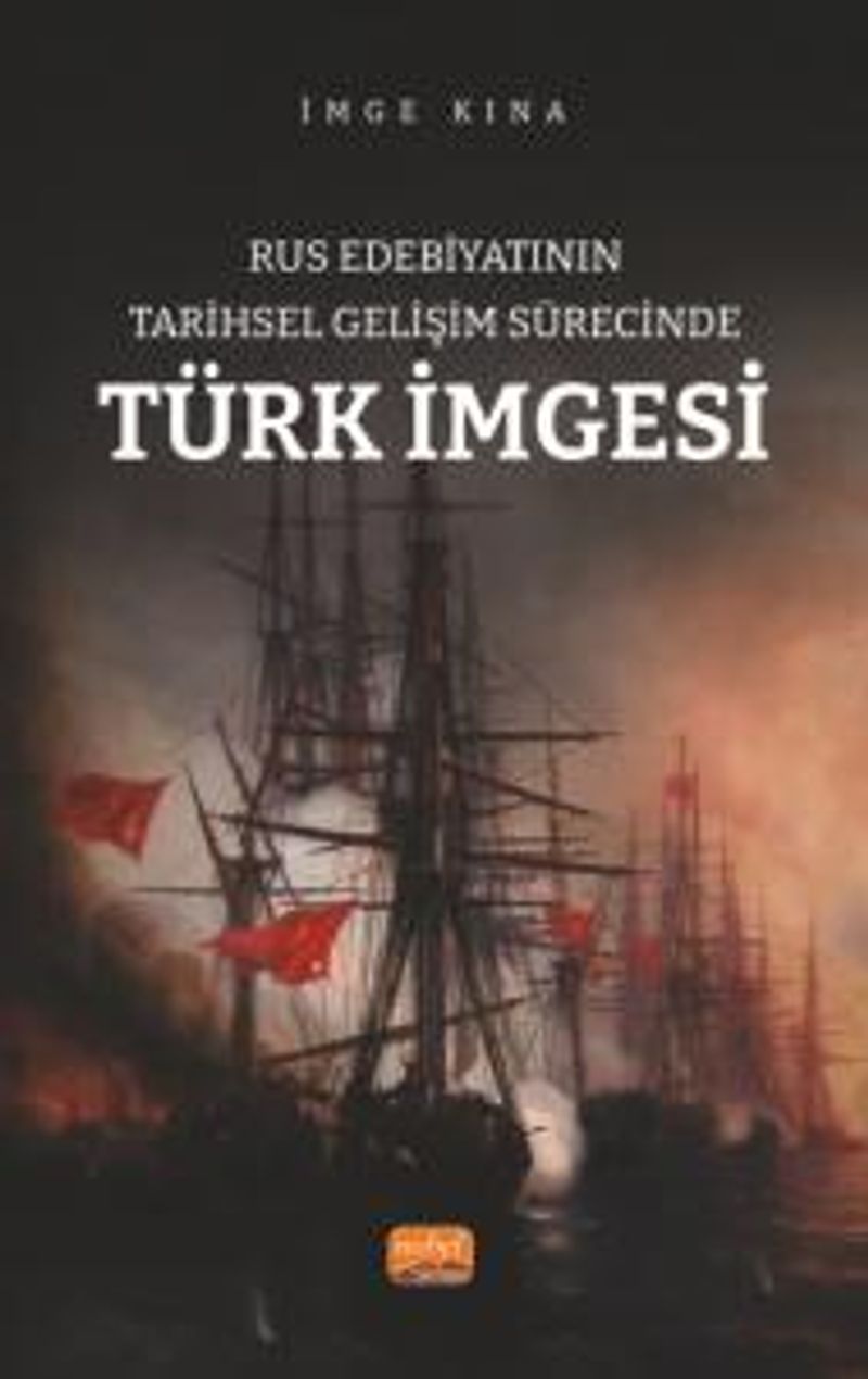 Rus Edebiyatının Tarihsel Gelişim Sürecinde Türk İmgesi kitap kapağı