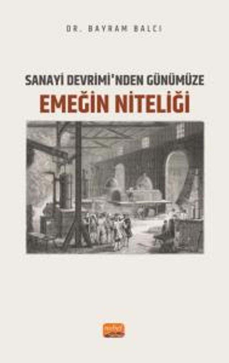 Sanayi Devrimi'nden Günümüze Emeğin Niteliği kitap kapağı