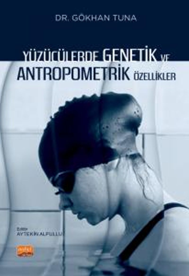 Yüzücülerde Genetik ve Antropometrik Özellikler kitap kapağı
