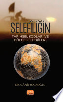Selefîliğin Tarihsel Kodları ve Bölgesel Etkileri kitap kapağı
