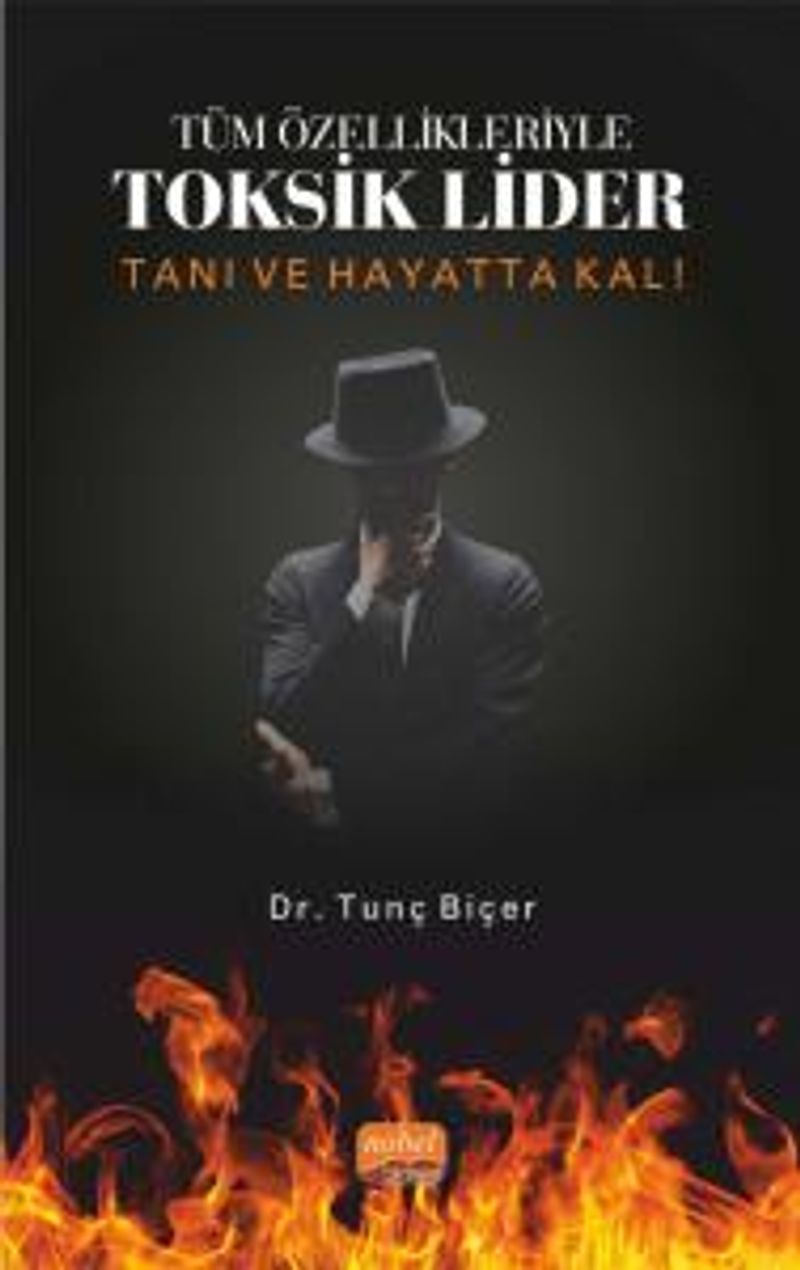 Tüm Özellikleriyle Toksit Lider Tanı ve Hayatta Kal! kitap kapağı