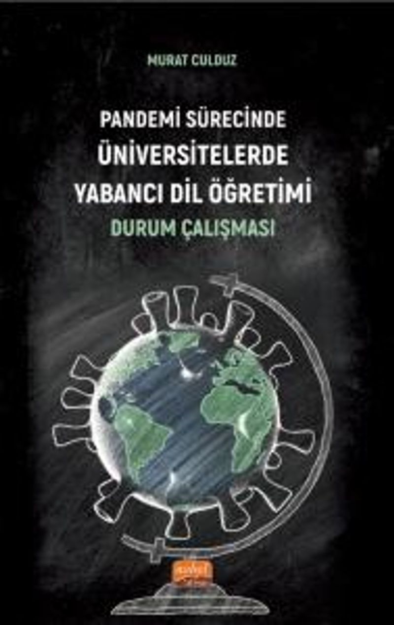 Pandemi Sürecinde Üniversitelerde Yabancı Dil Öğretimi: Durum Çalışması kitap kapağı